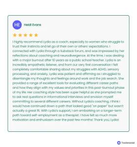Testimonial from Heidi, a formerly burnt-out client 
